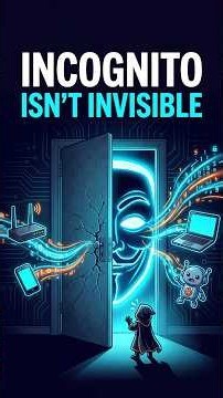 Incognito Mode Isn't Hiding What You Think It Is