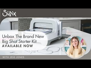Brand New Sizzix Big Shot Starter Kit | Unbox & Explore Dies, Embossing & Creativity!
