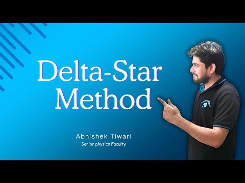 Delta & Star Method Simplified | NEET/JEE Physics | Abhishek Sir | Scholartude