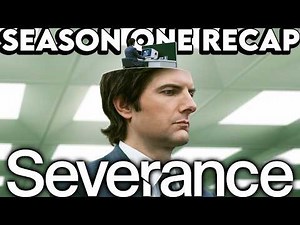 SEVERANCE Season 1 Recap | Must Watch Before Season 2 | Series Explained