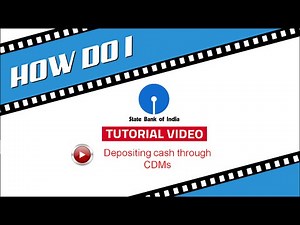 SBI CDM: Depositing cash through Cash Deposit Machine (Created as on April 2015)