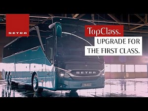 Setra TopClass. Next Generation. – Upgrade for the first class.