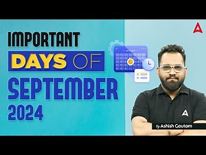 September Important Days and Themes 2024 | September Current Affairs 2024 | By Ashish Gautam