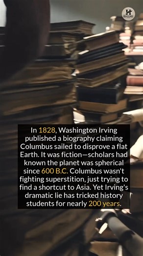 Most of what you learned about Columbus verifying the Earth's shape was a lie invented by the author of Sleepy Hollow. #historyerrors #historyfacts #educational | The History Page