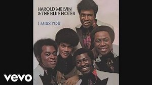 Harold Melvin & The Blue Notes - I Miss You, Pt. 1 (Official Audio) ft. Teddy Pendergrass Chords - ChordU