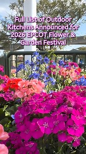 The 2026 EPCOT Flower & Garden Festival Menus are HERE! 🌸🍴 https://chipandco.com/outdoor-kitchen-menus-revealed-for-2026-epcot-flower-garden-festival-629248/ | Chip and Company