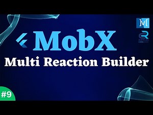 #9 || Flutter MobX Tutorial Series || Managing Multiple Side Effects with MultiReactionBuilder
