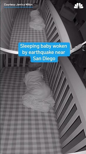 5.2 magnitude earthquake near San Diego wakes sleeping baby