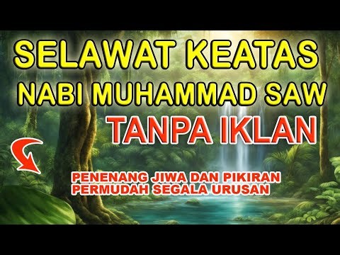 SELAWAT KEATAS NABI MUHAMMAD SAW
