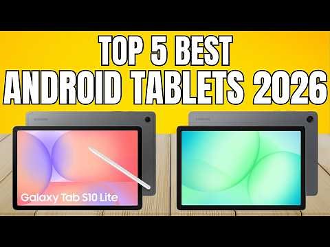 Best Android Tablets 2026 – Buyer’s Guide & Reviews!