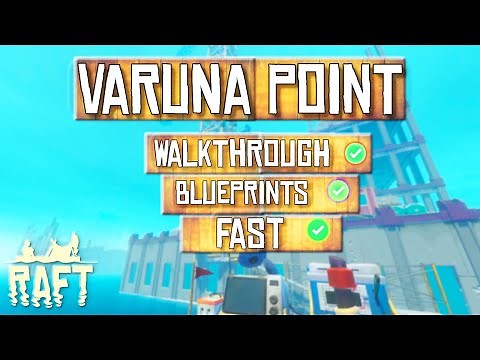 Varuna Point Walkthrough - RAFT Guide