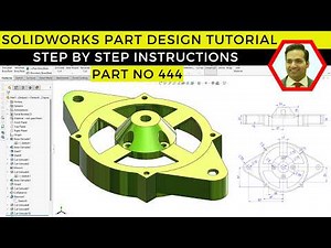 SolidWorks Part Modeling Tutorial | Complete Mechanical Component Design Step-by-Step | Part No 444