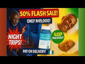 OFFICIAL PROMAN: Prostate Relief! 50% Discount + Pay on Delivery Nigeria!