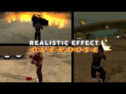 MOD EFFECT OVERDOSE REALISTIC - GTA SA ANDROID
