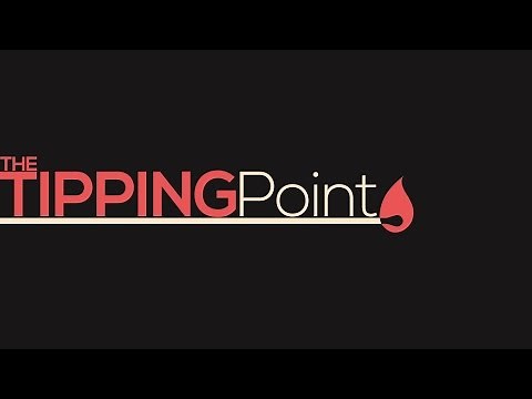 The Tipping Point