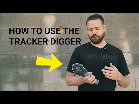 How to use the TOPS Tom Brown Tracker Digger 2021