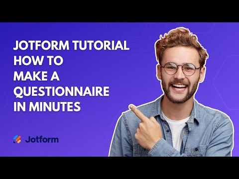 Jotform Tutorial: How to Make a Questionnaire in Minutes