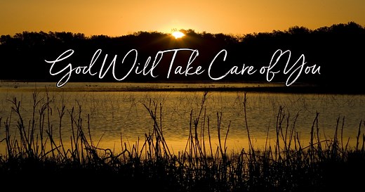 God Will Take Care of You - Lyrics, Hymn Meaning and Story