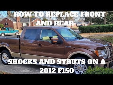 HOW TO REPLACE FRONT AND REAR SHOCKS AND STRUTS ON A 2012 F150
