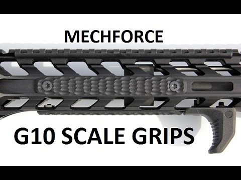 Mechforce G10 Handguard Slip Resistant Scale Mod Best AR15 Grip Upgrades Review Floating Keymod MLok