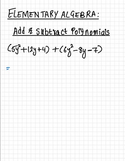 Learn How to add and substract polynomials | Introduction to Elementary Algebra | Algebra made easy . . . . . . #elementaryalgebra #howtosolvepolynomials #studywithme #introductiontoalgebra #basicmath #algebrahelp #mathtipandtricks