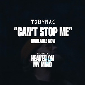 NEW MUSIC ALERT! I wrote "Can't Stop Me" from the darkest place - but it's about overcoming opposition and believing in yourself. Listen now wherever you get your music! | TobyMac