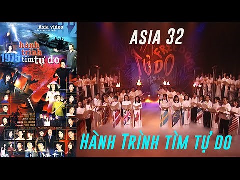 «ASIA 32» Hành Trình Tìm Tự Do - Hợp Ca [asia REWIND]