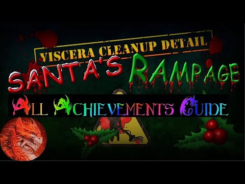 Viscera Cleanup Detail:Santa's Rampage All Achievements Guide