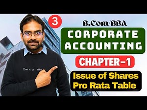 Corporate Accounting Chapter-1 | Part-3 | Issue of Shares | BCom/BBA