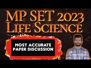 MP SET LIFE SCIENCE 2023 | PAPER DISCUSSION | By FACE THE TEST