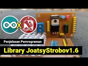 Memprogram Sendiri Lampu Strobo - Menggunakan Library Arduino