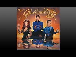 the B-52's ▶ Good·Stuff (Full Album)
