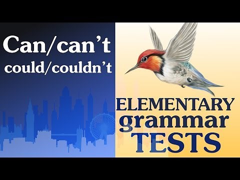 39 Elementary Grammar test Can, can’t, could, couldn’t