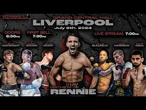 VIP Boxing Promotions live from Liverpool's Grand Cenral Hall (6 July 2024)