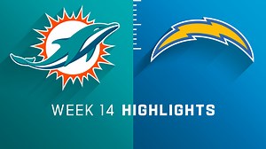 Dolphins vs. Chargers highlights | Week 14