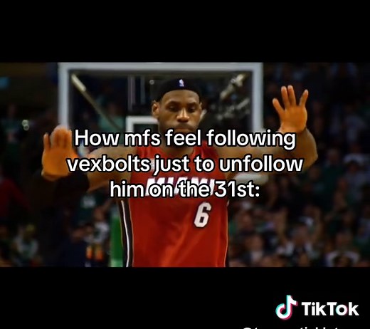 Replying to @Ham 😭😭😭 #vexbolts #dec31st #unfollowing #ham #lebron #meme #relateable #viral #fyp