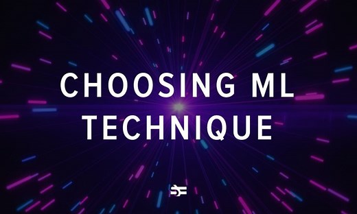 How to Choose a Machine Learning Algorithm?