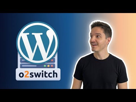 Comment installer Wordpress sur 02switch ?