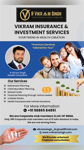 Electronic City Credence on Instagram: "💰 Your Friend in Wealth Creation 💰 Plan today for a secure tomorrow with Vikram Insurance & Investment Services 👨‍👩‍👧‍👦📈 🔹 Retirement Planning 🔹 Child Education Planning 🔹 Mutual Funds & Unlisted Stocks 🔹 Health & Vehicle Insurance 🏅 Corporate Club Member – LIC of India 📞 +91 98865 84851 🌐 www.rvikramsingh.com ✨ Unbiased financial consultation you can trust. #WealthManagement #FinancialPlanning #LIC #InvestmentServices #SecureFuture VikramSin