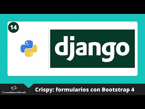 Curso de Django: Instalar Crispy Forms para utilizar formularios con Bootstrap 4