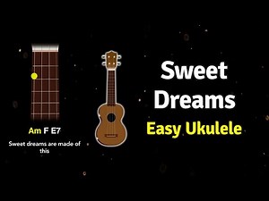 How to play Sweet Dreams (Are Made of This) on Ukulele | Ukified