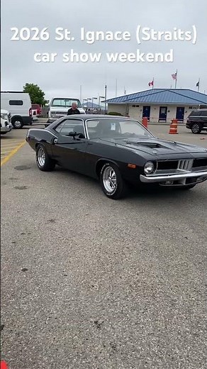 2026 St.ignace (Straits)car Show Weekend has Arrived