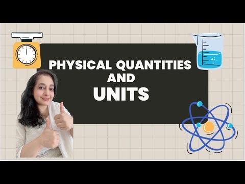 Physical quantities and units
