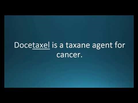 How to pronounce docetaxel (Taxotere) (Memorizing Pharmacology Video Flashcard)