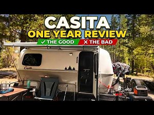 One Year Living in a Casita Spirit Deluxe | The Good, The Bad & The Reality