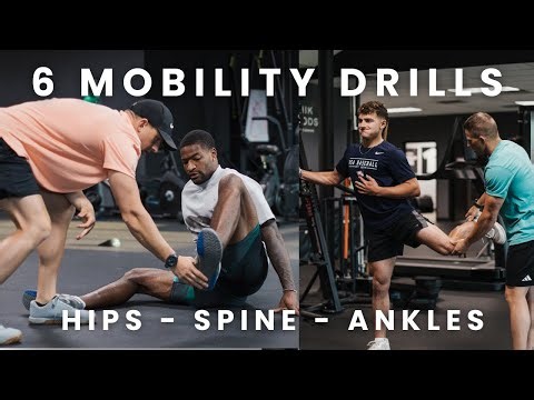 6 Mobility Drills You Need To Start Doing | Hips - Spine - Ankles