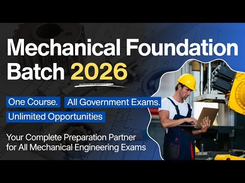 Mechanical Foundation Batch 2026 - All You Need to Know
