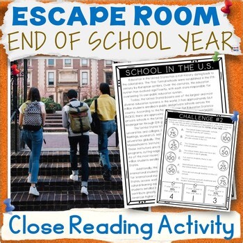 End of School Year Close READING Comprehension Passages ESCAPE ROOM Activity