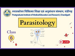 Class 06 - Complete Parasitology in Hindi | PGI | KGMU | AIIMS