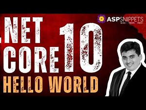 .Net Core 10: ASP.Net Core Hello World Tutorial